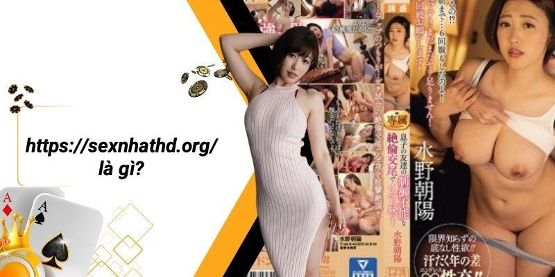 Https://sexnhathd.org/ Là Gì?