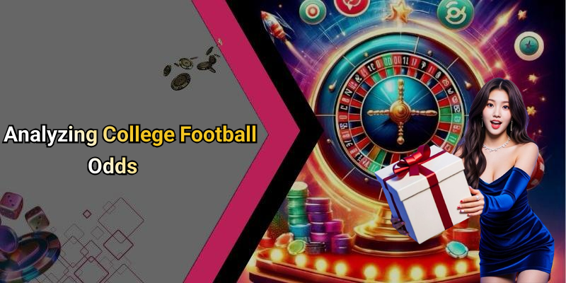 Analyzing College Football Odds