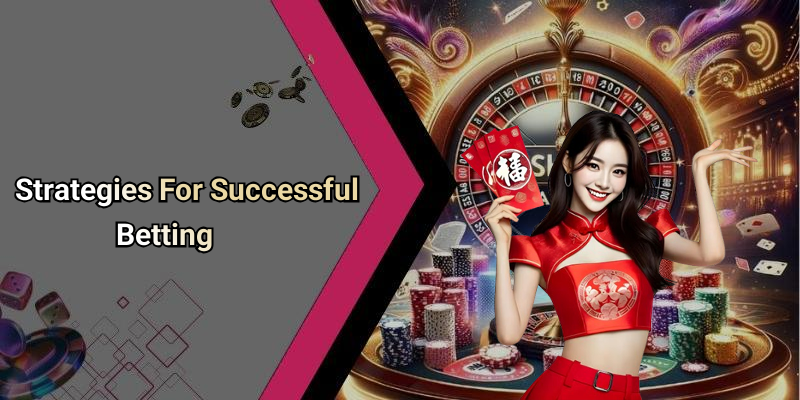 Strategies For Successful Betting