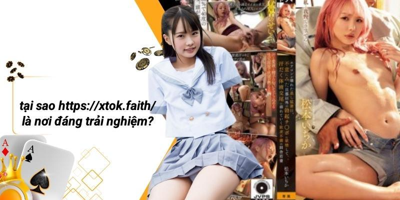 Tại Sao Https://xtok.faith/ Là Nơi Đáng Trải Nghiệm?
