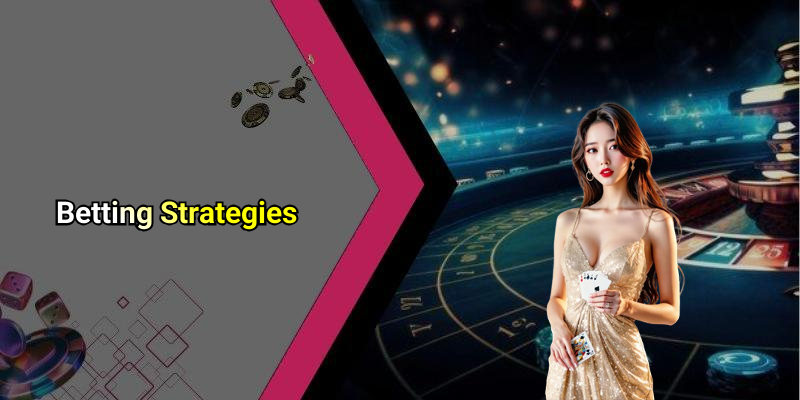 Betting Strategies
