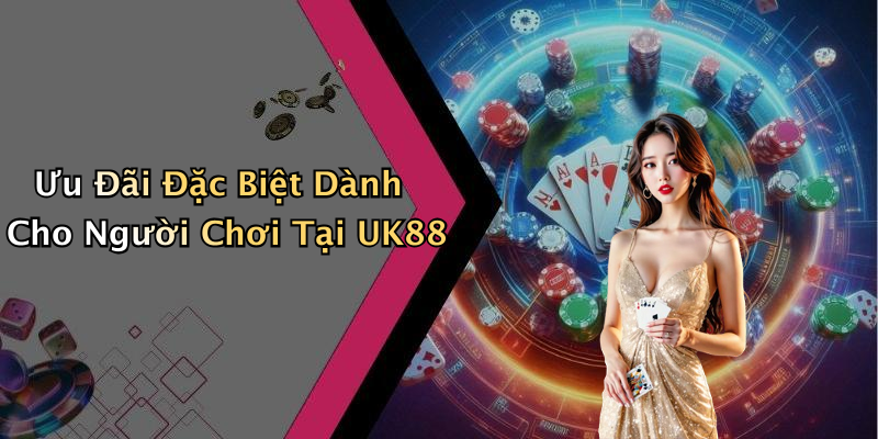 Tối Ưu Hóa Trải Nghiệm Người Dùng Tại UK88
